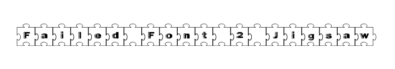 Failed Font 2 Jigsaw